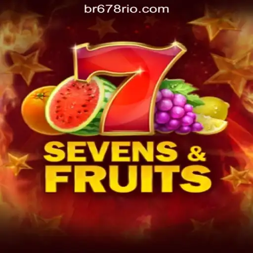Exploring SevensFruits: The Vibrant World of 678Rio.COM Oficial Slots Brasil #1