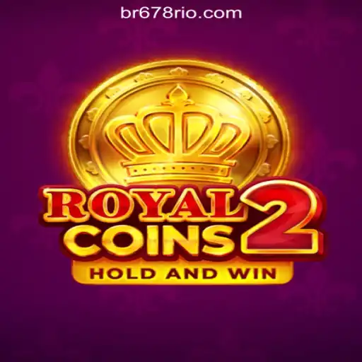 RoyalCoins2: Dive into the Thrilling World of Slots with 678Rio.COM Oficial Slots Brasil #1